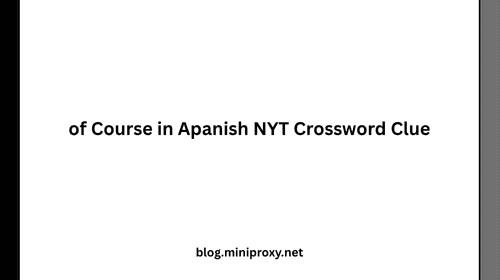 of Course in Apanish NYT Crossword Clue