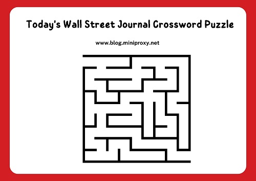 Today's Wall Street Journal Crossword Puzzle